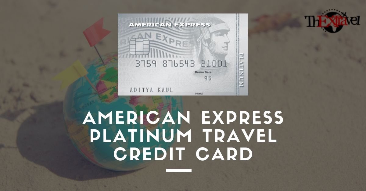 American Express Platinum Travel Credit Card