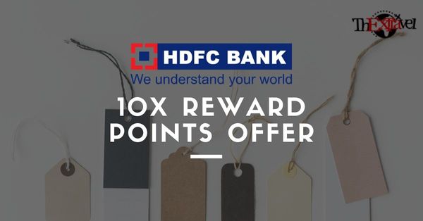 HDFC 10X Reward Points Offer - Updated July 2019