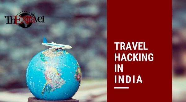 Travel Hacking in India